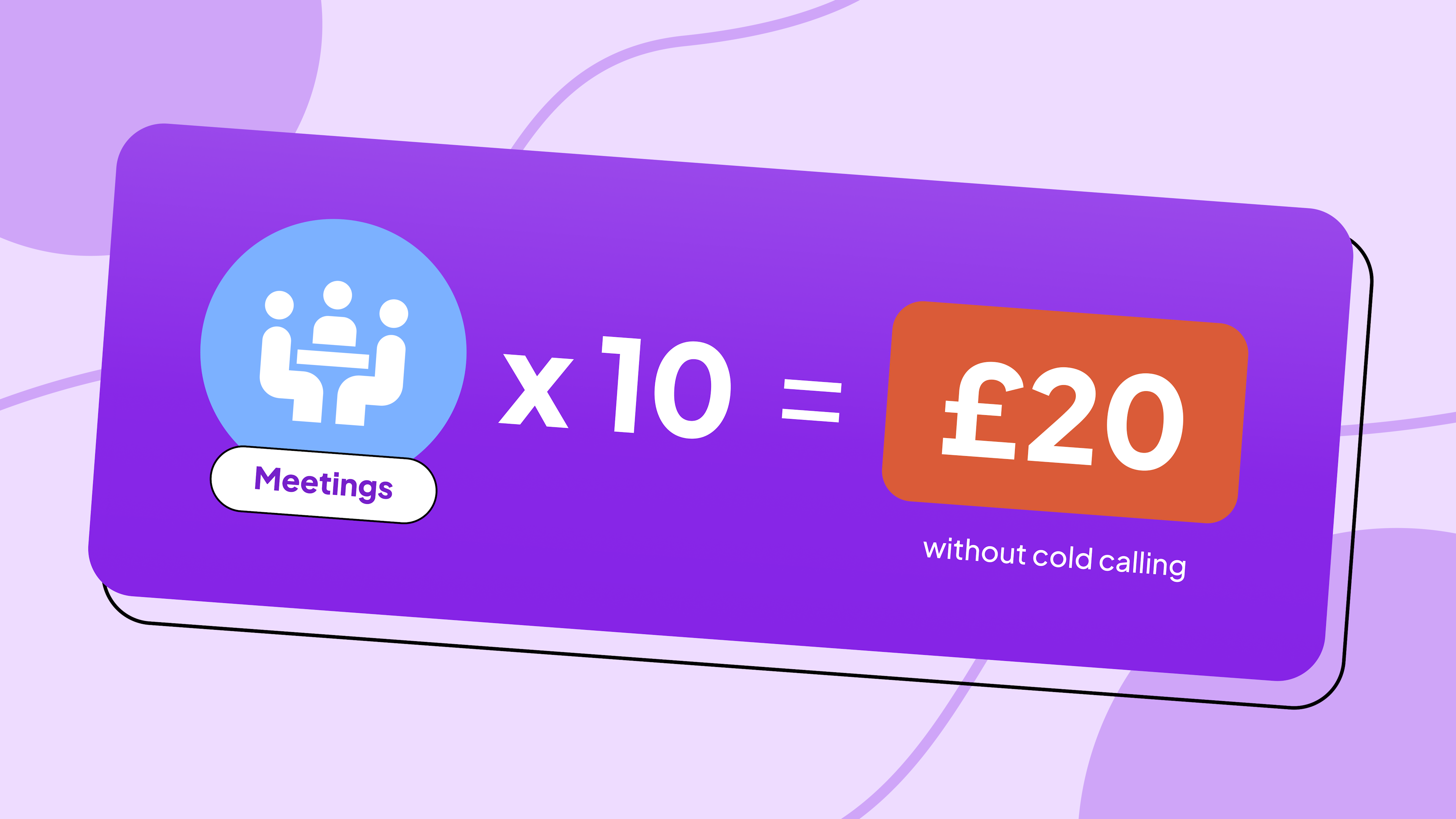 10 meetings for £20 without cold calling preview